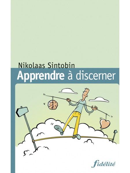 Livre : Apprendre à discerner par Nikolaas Sintobin