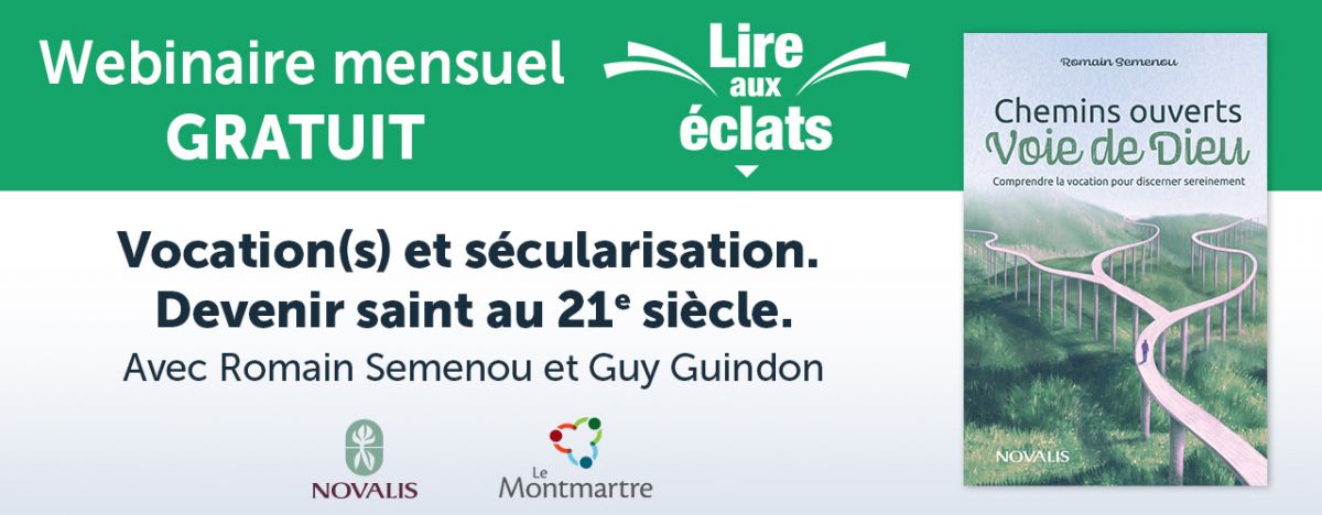 Webinaire Novalis : Chemins ouverts, voie de Dieu : comprendre la vocation pour discerner sereinement