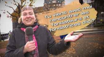 Tu viens rencontrer avec moi les fondateurs et fondatrices d'ici ?