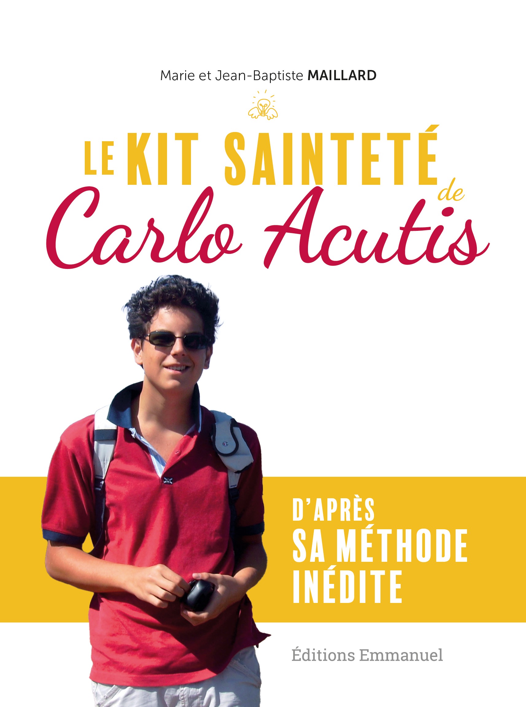 Livre_Le-Kit-de-saintete_Carlo-Acutis_Marie-Jean-Baptiste_Maillard_Editions_Emmanuel_2024.jpg