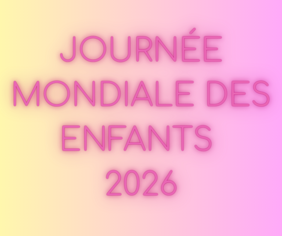 La Journée mondiale des enfants 2026