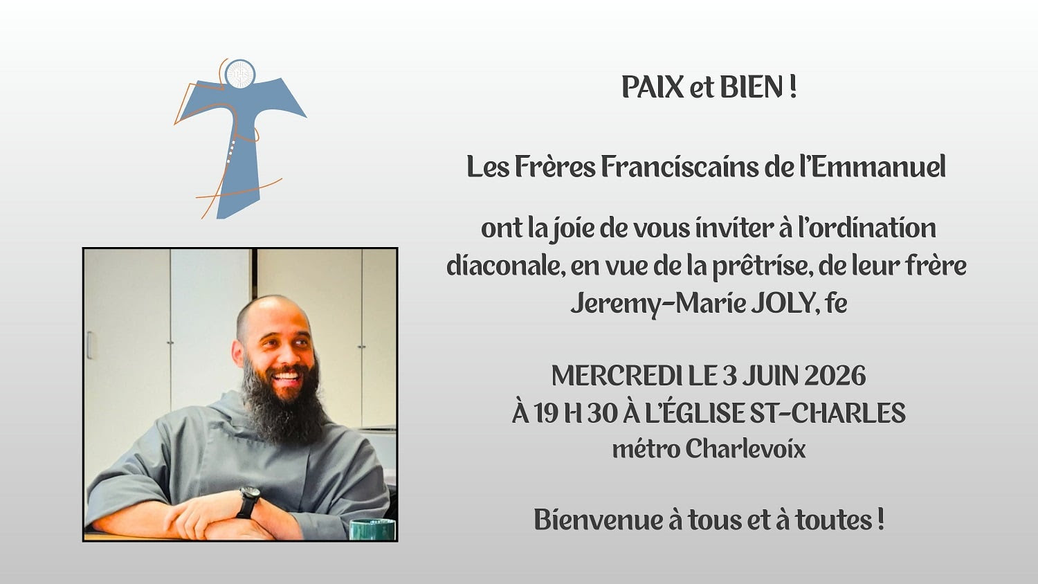Frères Franciscains de l'Emmanuel : ordination diaconale de frère Jeremy-Marie Joly Montréal 3 juin 2026