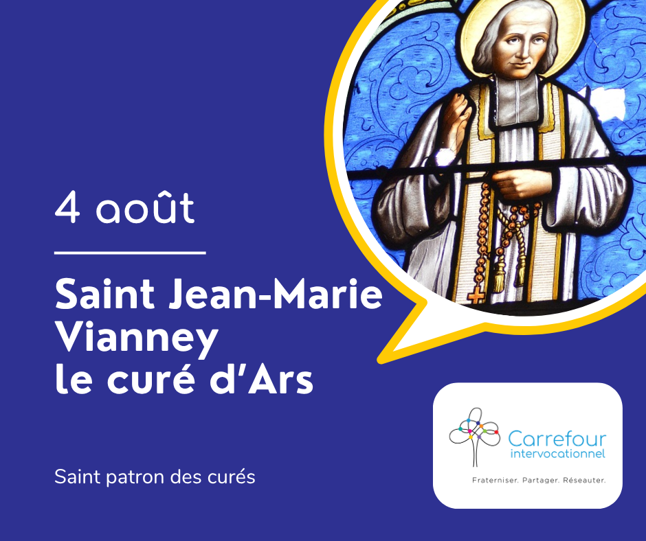 Fête de saint Jean-Marie Vianney, curé d'Ars