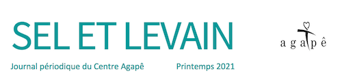 Le Centre Agapê : édition du printemp du journal  Sel et Levain