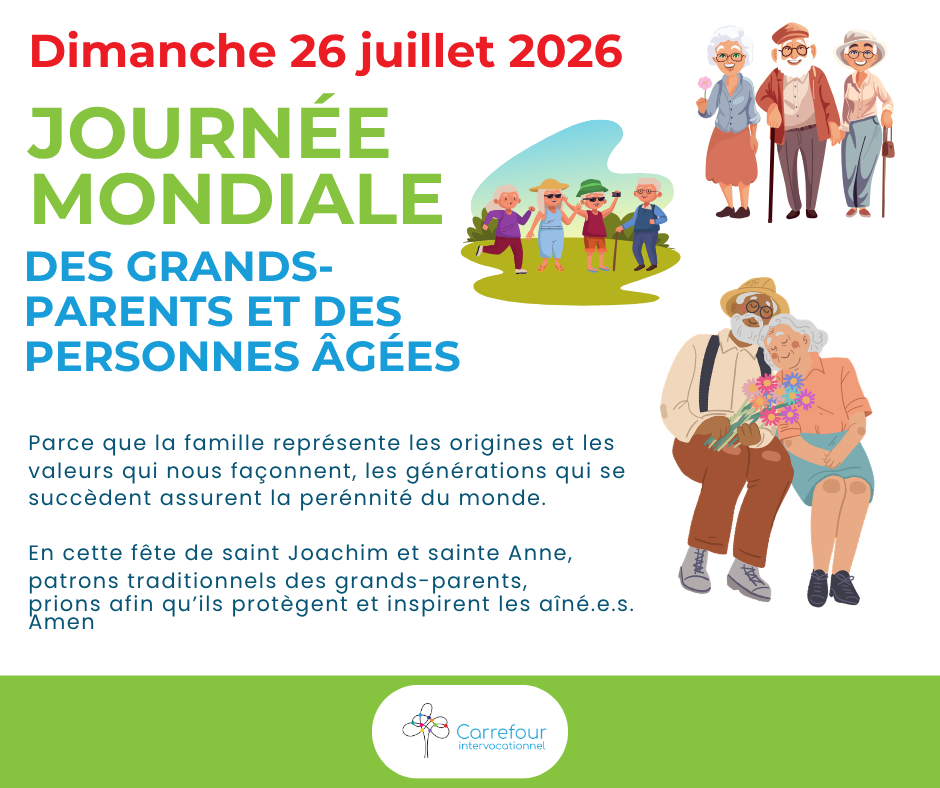 Carrefour intervocationnel Journée mondiale des grands-parents et des personnes âgées 26 juillet 2026 avec texte