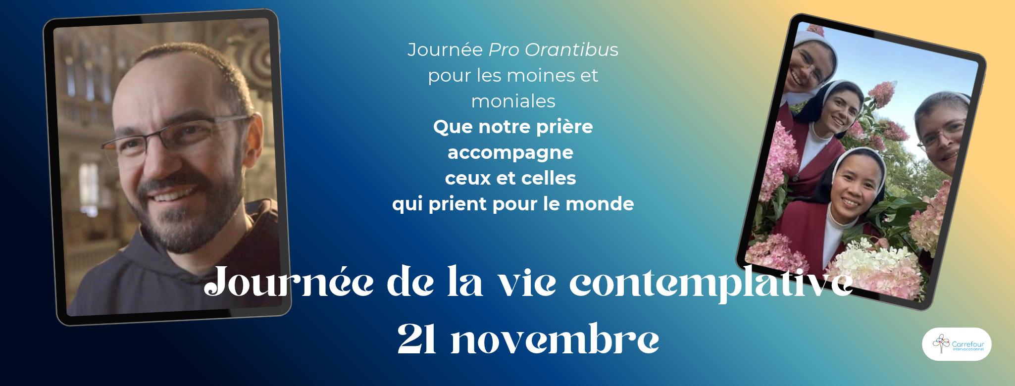 Bandeau pour souligner la Journée de la vie contemplative - 21 novembre - 2050 x 780 px